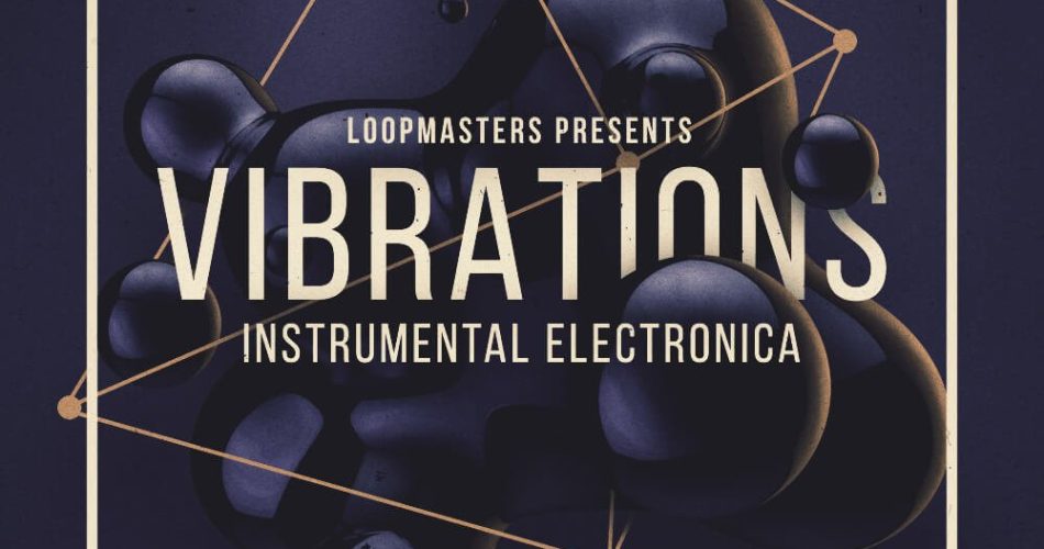 Loopmasters Vibrations Instrumental Electronica