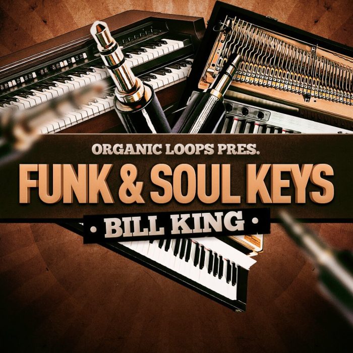 Organic Loops Bill King Funk & Soul Keys