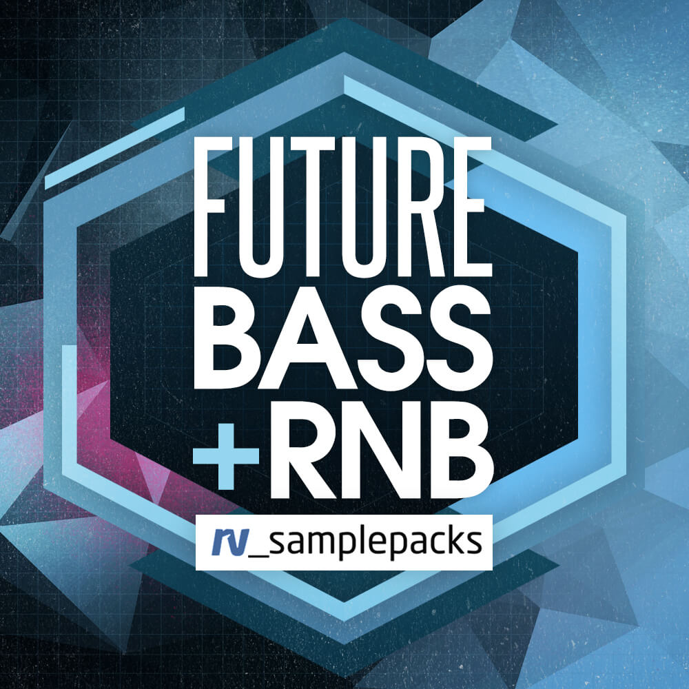 RV Samplepacks Future Bass + RnB