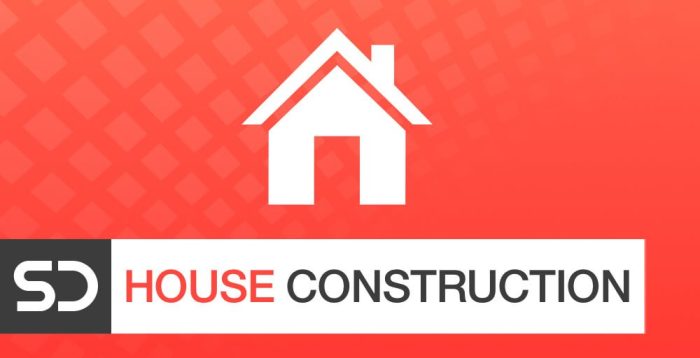 SD House Construction