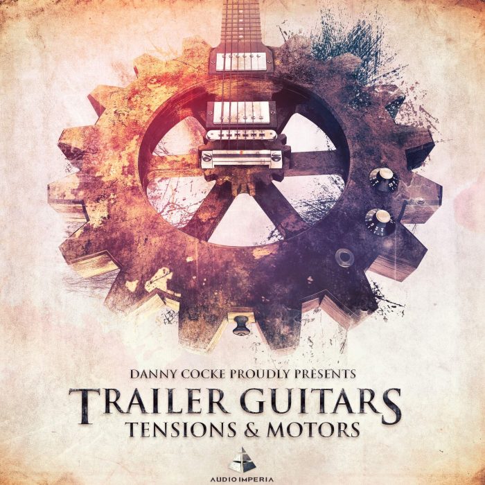 Audio Imperia Trailer Guitars Tensions & Motors