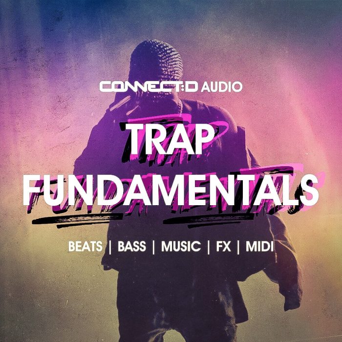CONNECTD Audio Trap Fundamentals