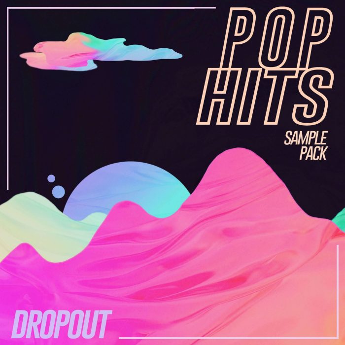 Dropout Pop Hits