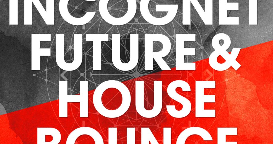 Incognet Future & House Bounce
