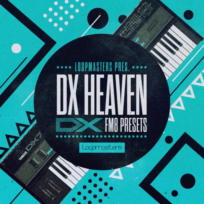 Loopmasters DX Heaven