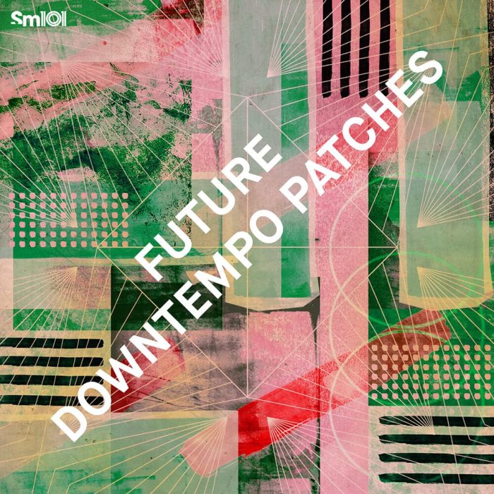 Sample Magic Future Downtempo Patches