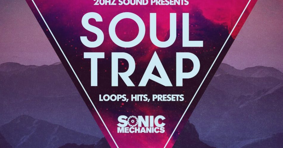 Sonic Mechanics 20 Hz Soulful Trap