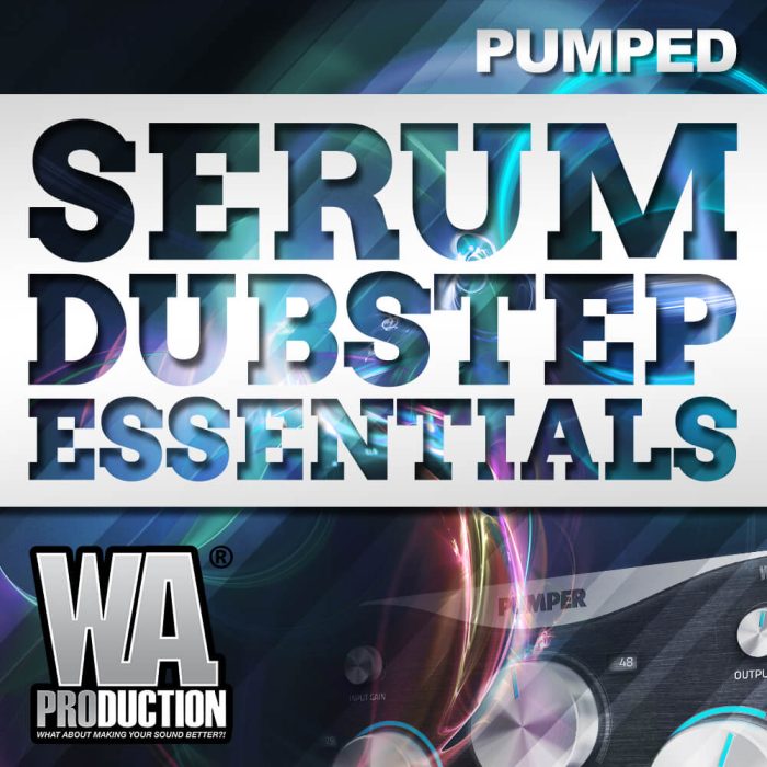 W.A. Production Pumped Serum Dubstep Essentials