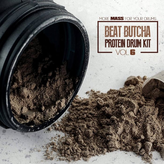 Beat Butcha Pure Protein Drum Kit Vol 6