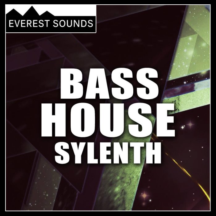 Everest Sounds   Bass House Sylenth
