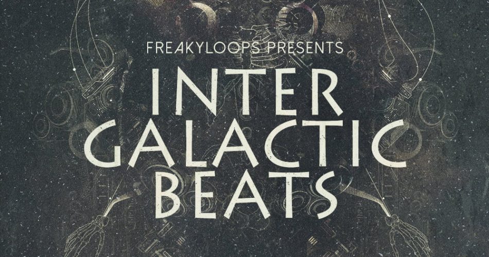 Freaky Loops Intergalactic Beats