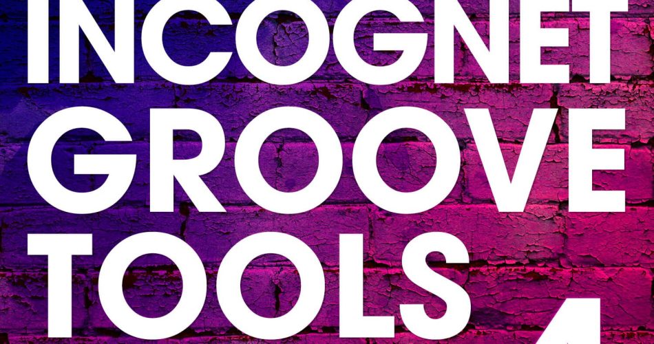 Incognet Groove Tools Vol 4