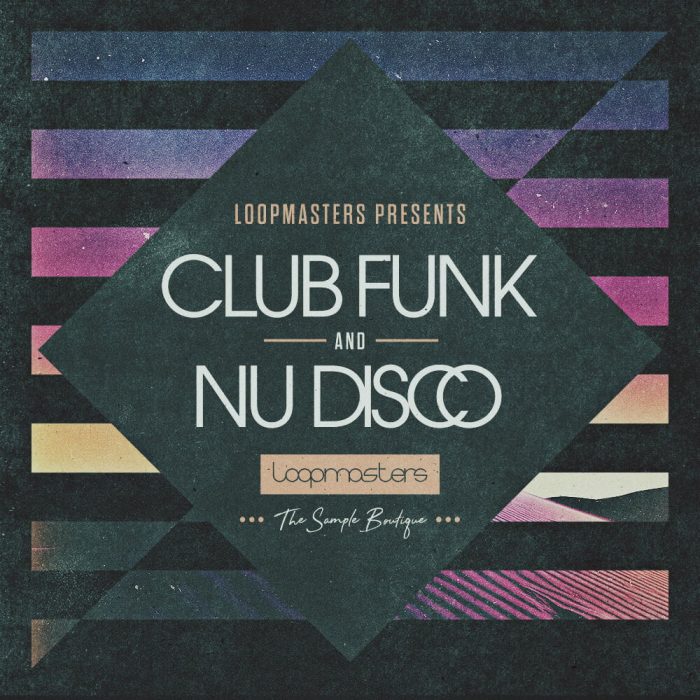 Loopmasters Club Funk and New Disco