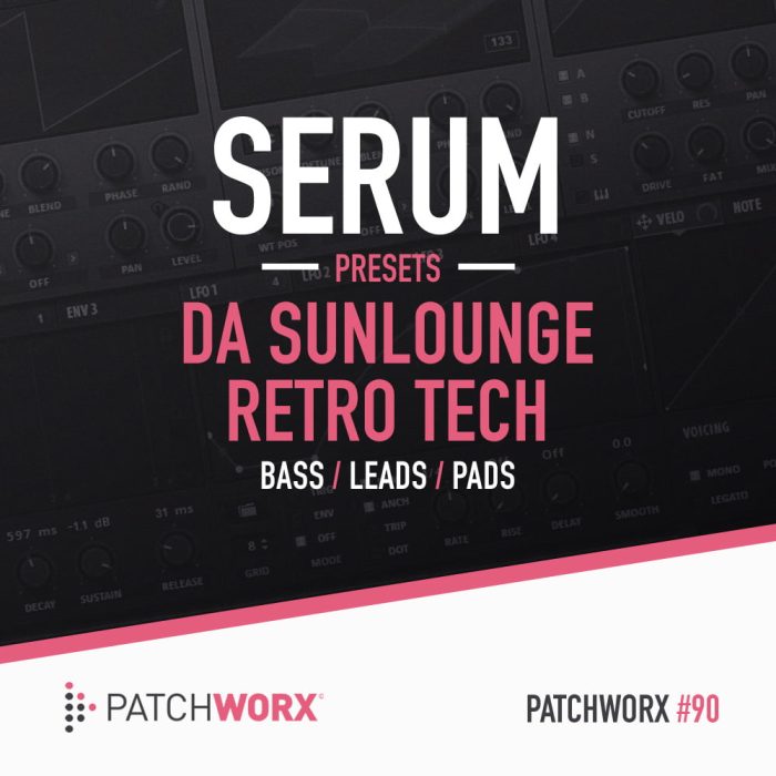 Loopmasters Da Sunlounge Retro Tech for Serum