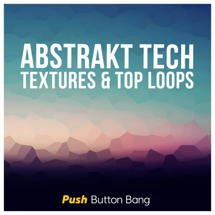 Push Button Bang Abstrakt Tech