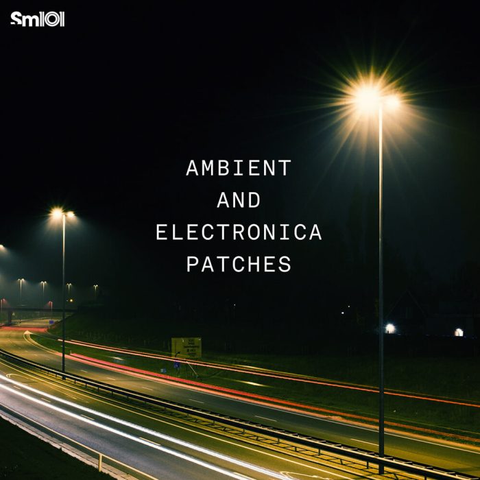 Sample Magic Ambient and Electronica Patches