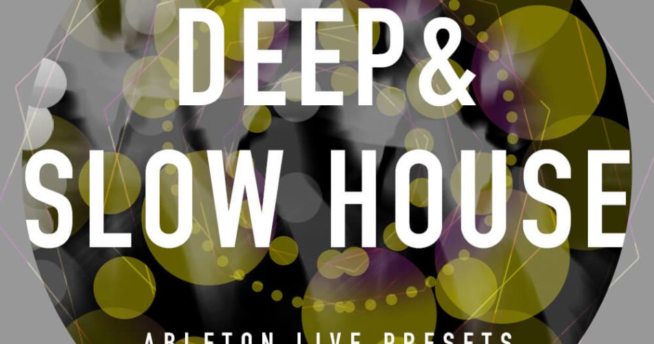 Sonicwire Deep & Slow House for Ableton Live