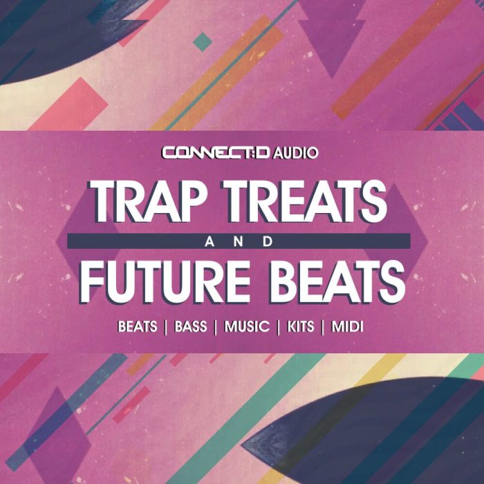 CONNECTD Audio Trap Treats and Future Beats