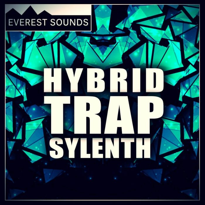 Everest Sounds   Hybrid Trap Sylenth