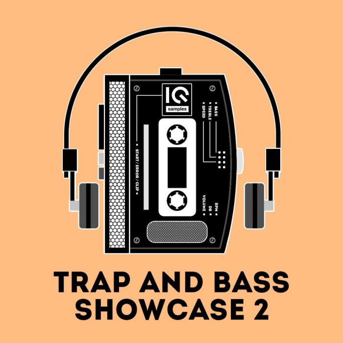 IQ Samples Trap and Bass Showcase 2