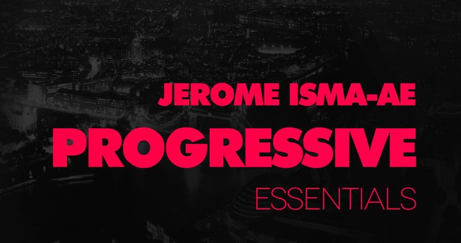 Jerome Isma ae Progressive Essentials Vol 2