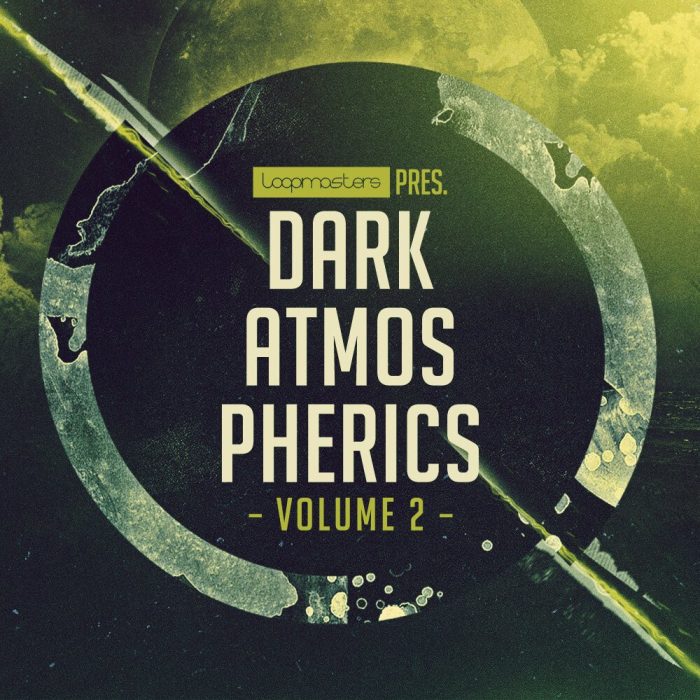 Loopmasters Dark Atmospherics Vol 2