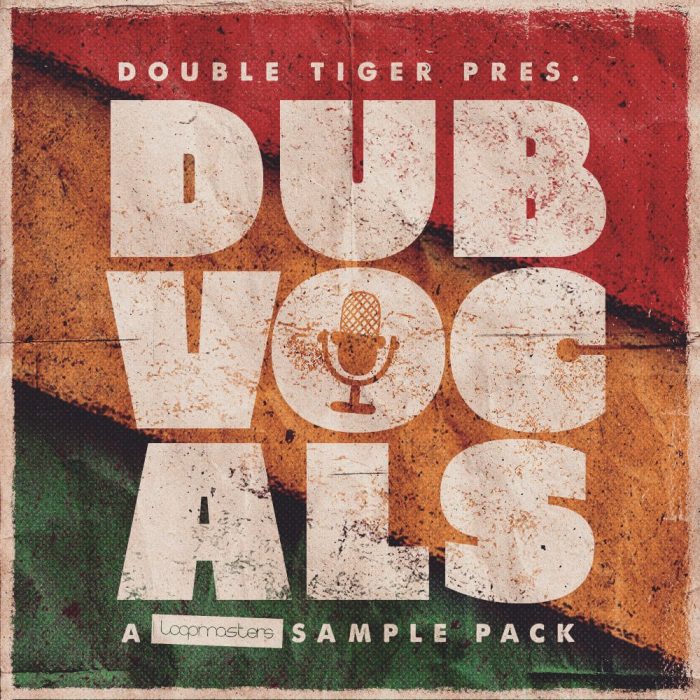 Loopmasters Double Tiger Dub Vocals