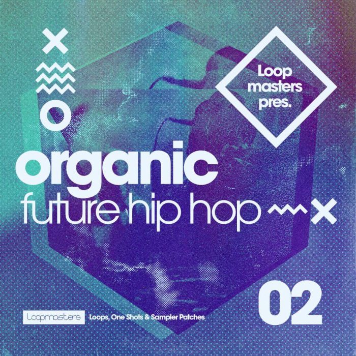 Loopmasters Organic Future Hip Hop 2