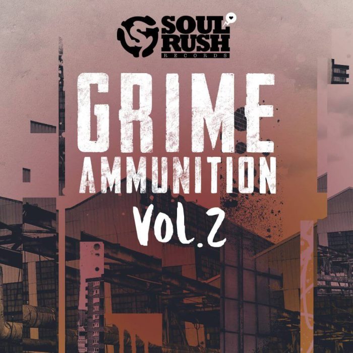 Soul Rush Records Grime Ammunition Vol 2