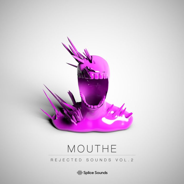 Splice Sounds Mouthe Rejected Sounds Vol 2