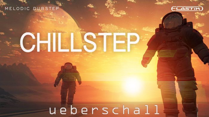 Ueberschall Chillstep