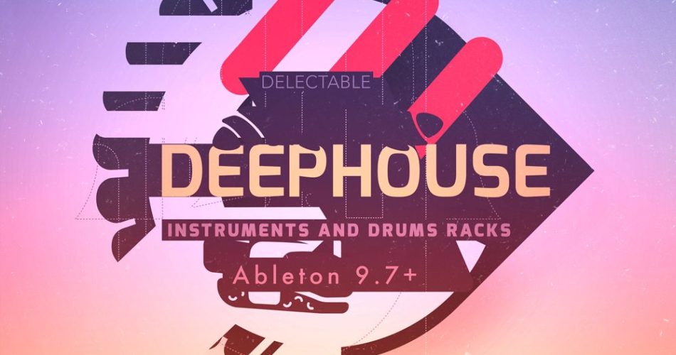 Delectable Records Deep House for Ableton Live