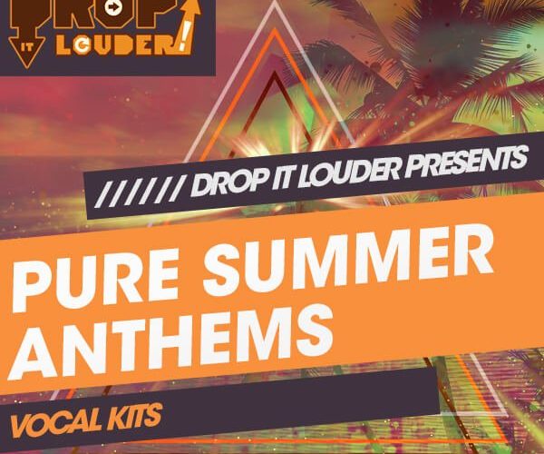 Drop It Louder Pure Summer Anthems