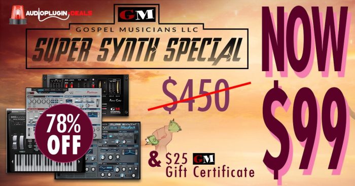 Audio Plugin Deals Gospel Musicians Super Synth Special