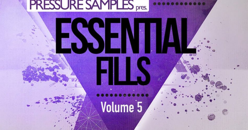 Pressure Samples Essential Fills Vol 5