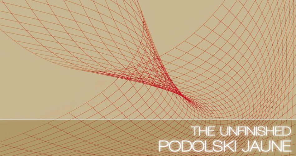 The Unfinished Podolski Jaune