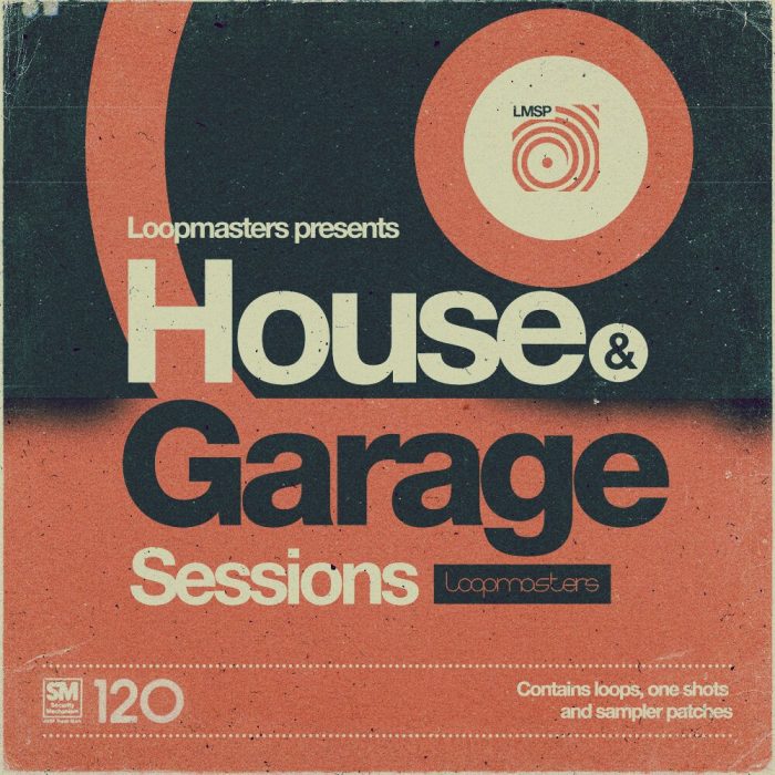 Loopmasters House & Garage Sessions