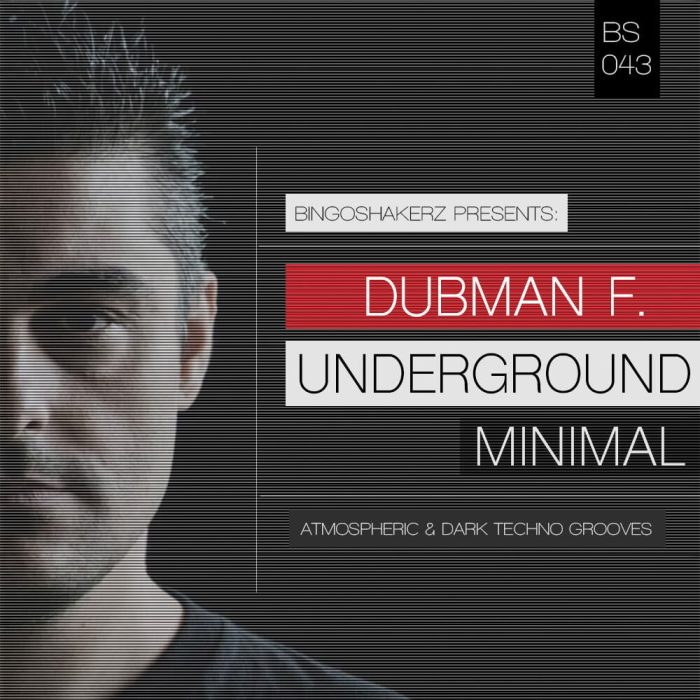 Bingoshakerz Dubman F Underground Minimal