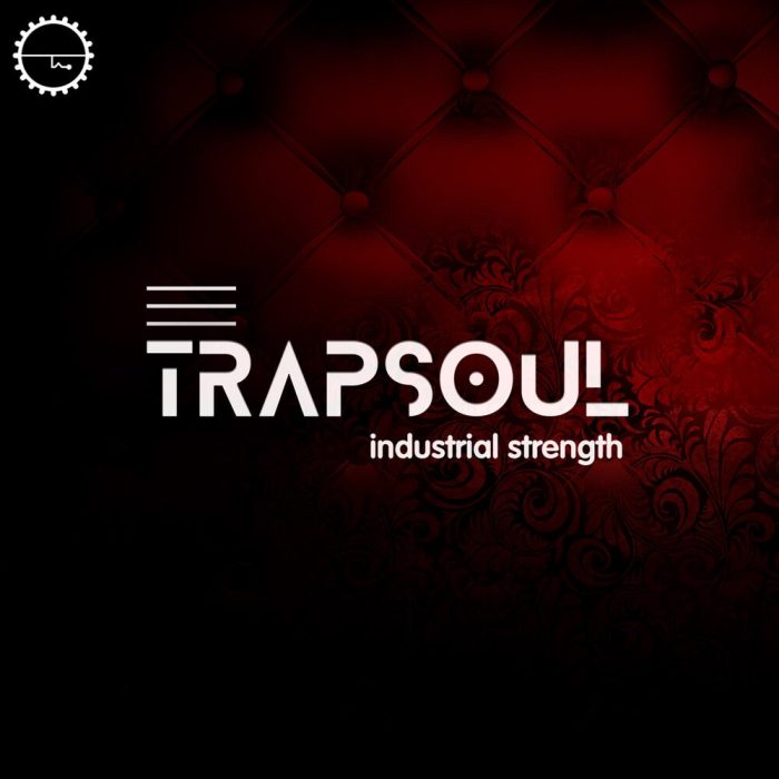 Industrial Strength Samples TrapSoul