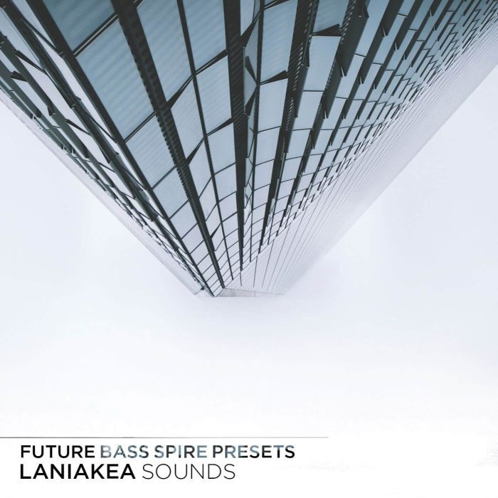 Laniakea Sounds Future Bass Spire Presets