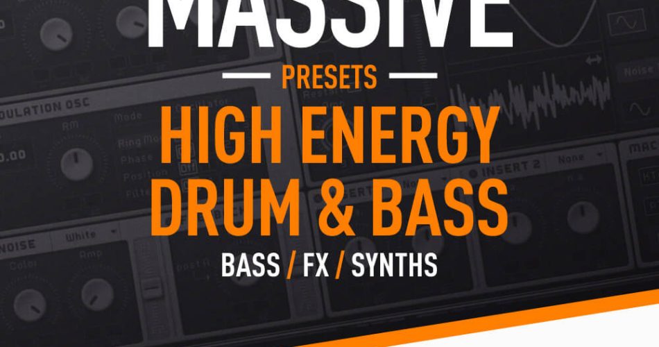 Loopmasters High Energy Drum & Bass Massive Patches