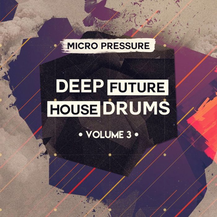 Micro Pressure Deep Future House Drums 3