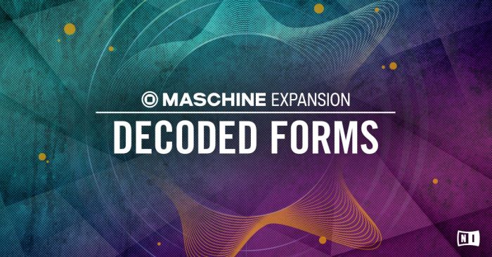 Native Instruments Decoded Forms