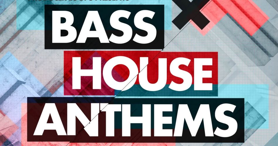 Producer Loops Bass House Anthems Vol 1