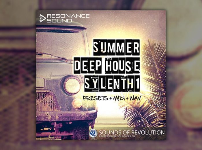 Resonance Sound Summer Deep House Sylenth1