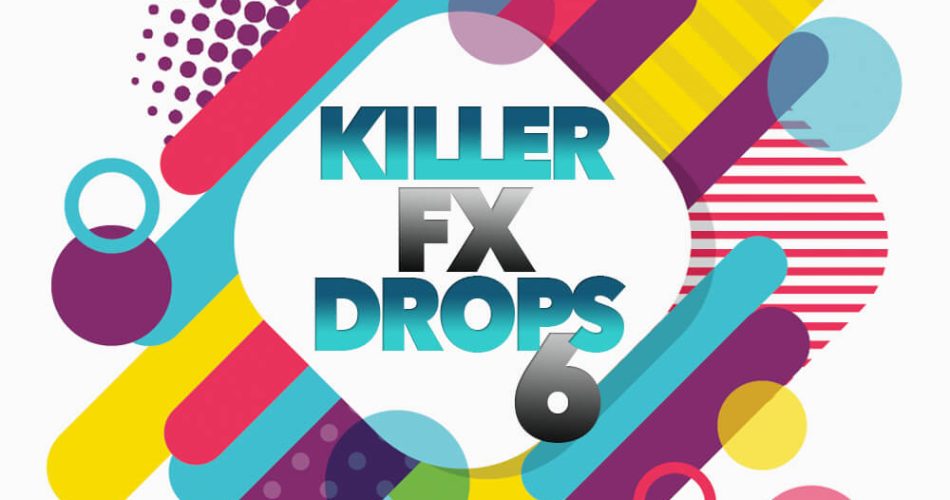 Soundbox Killer FX Drops 6