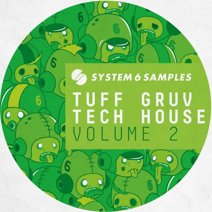 System 6 Samples Tuff Gruv Tech House Vol 2