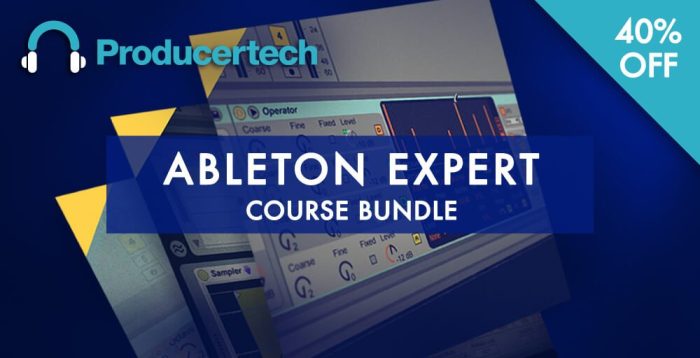 Producertech Ableton Expert Course Bundle