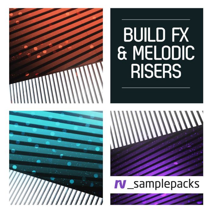 RV Samplepacks Build FX & Melodic Risers