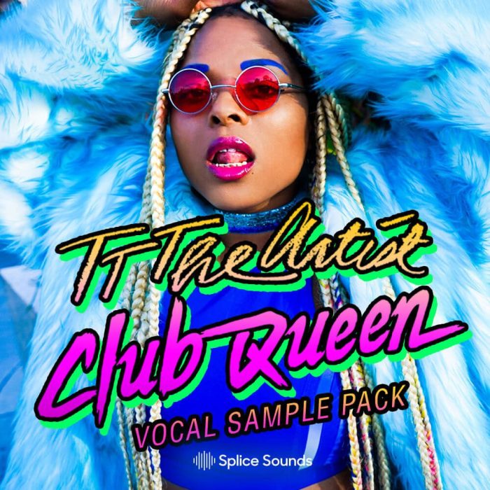 Splice Sounds TT The Artist Club Queen Vocal Sample Pack